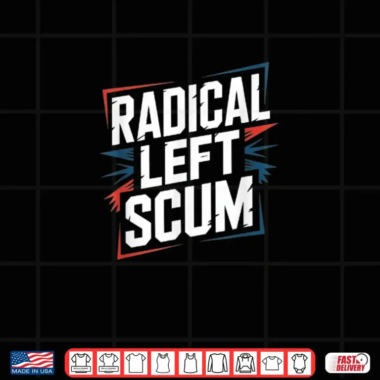 Design Radical Left Scum Shirt 1