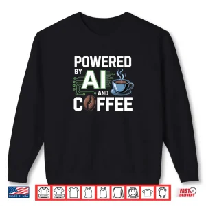 Sweatshirt Powered by AI and Chocolate Funny Geek AI Shirt