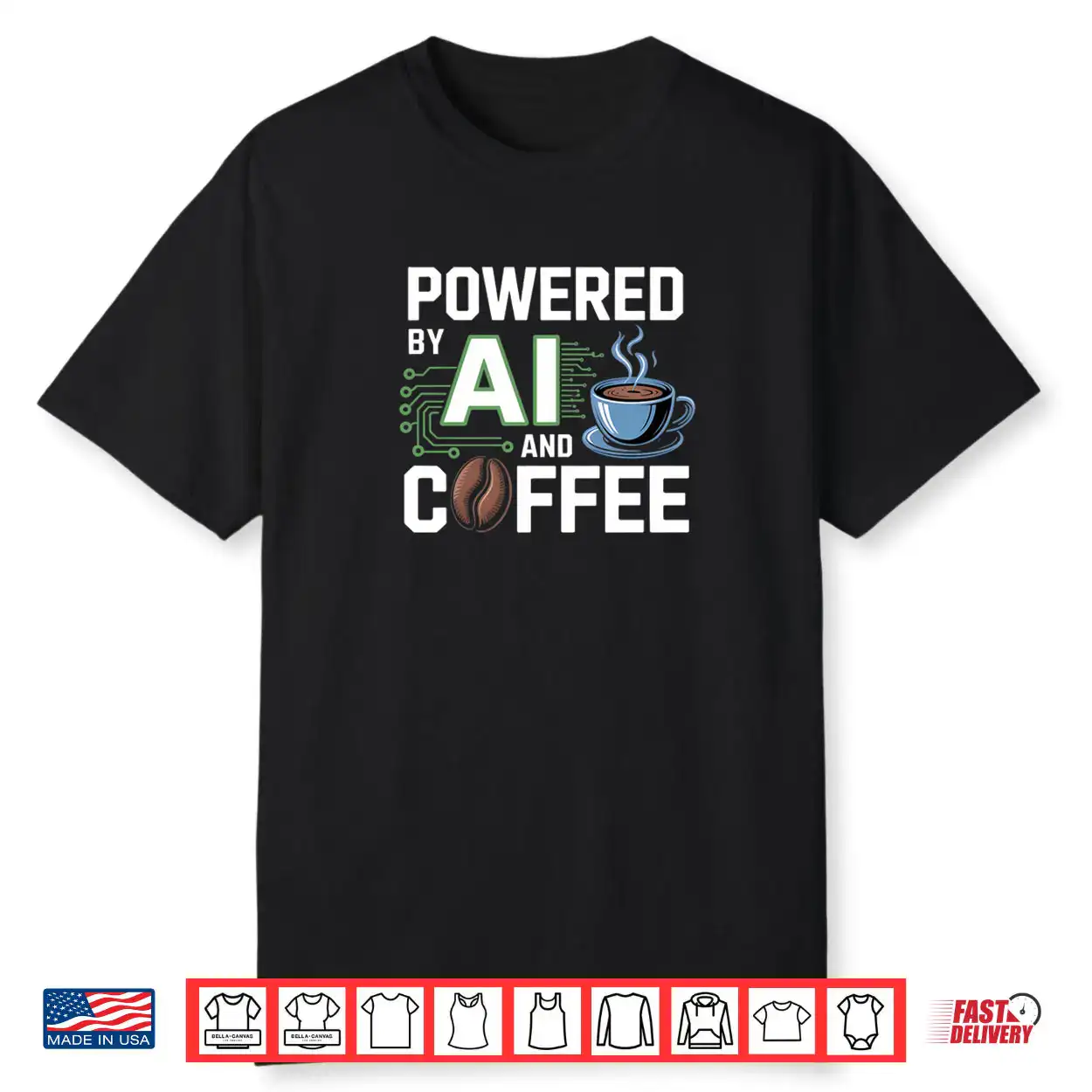 Powered by AI and Chocolate Funny Geek AI Shirt Powered by AI and Chocolate Funny Geek AI Shirt