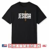 Jesus The ONLY ONE The ONLY Way Shirt