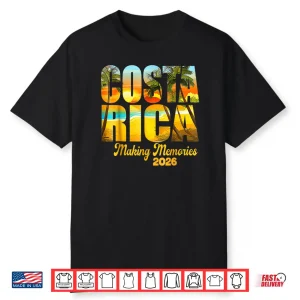 Costa Rica 2026 Making Memories Matching Family Vacation Shirt