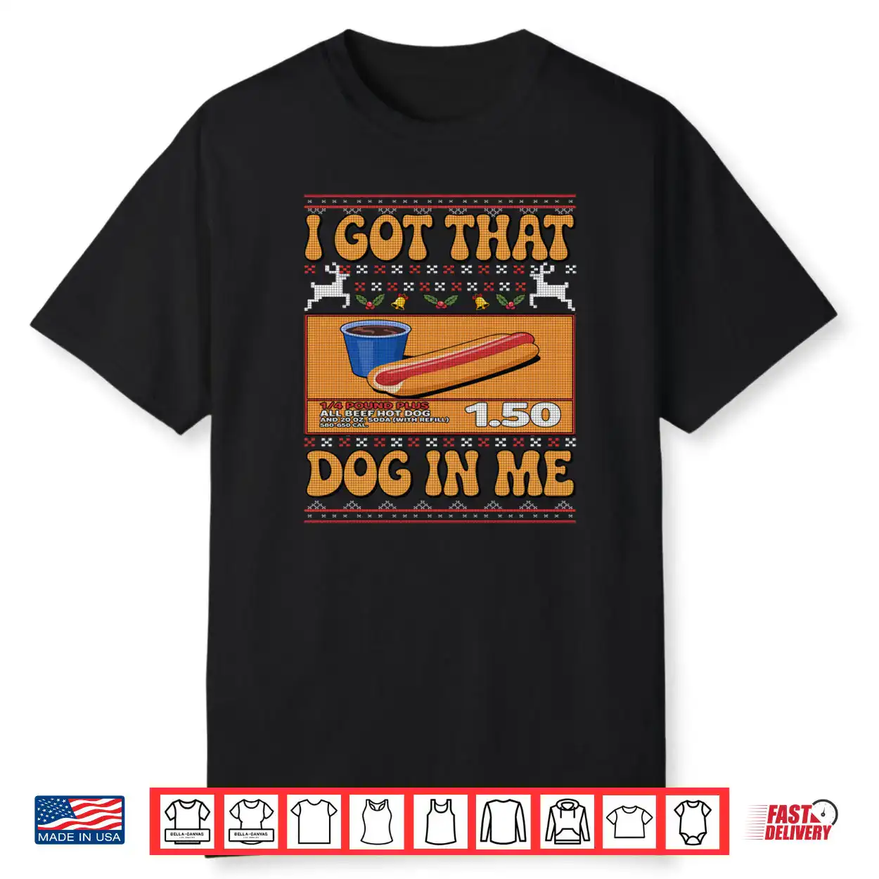 I Got That Dog In Me Funny Meme Hotdog Matching Ugly Sweater Shirt I Got That Dog In Me Funny Meme Hotdog Matching Ugly Sweater Shirt