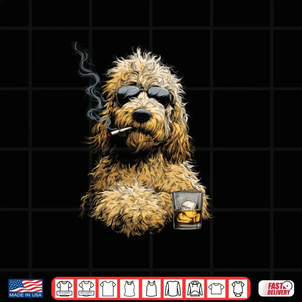 Design Goldendoodle Smoking Cigarette Whisky Lover Funny Doodle Dog Shirt