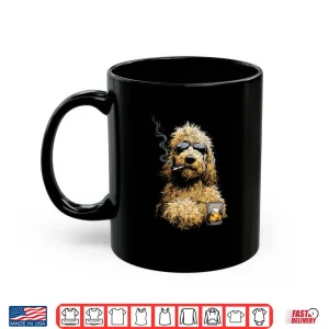 Mug Goldendoodle Smoking Cigarette Whisky Lover Funny Doodle Dog Shirt