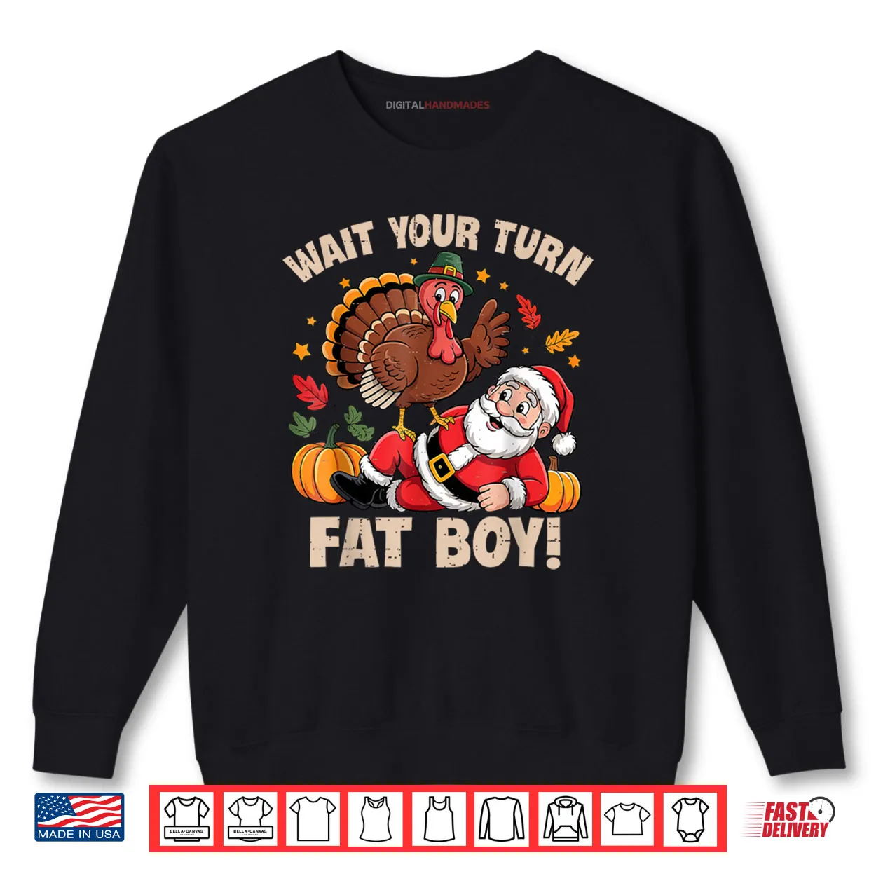 Wait Your Turn Fat Boy Turkey and Santa Thanksgiving Humor Shirt Wait Your Turn Fat Boy Turkey and Santa Thanksgiving Humor Shirt