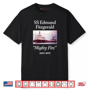 SS Edmund Fitzgerald Mighty Fitz Shirt