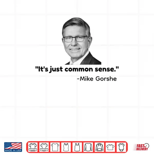 Design Its Just Common Sense Shirt