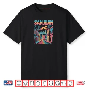 San Juan Puerto Rico Old Town Retro Sunset City Skyline Shirt