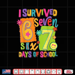 Design I Survived 67 Days of School Six Seven Teachers Students Shirt