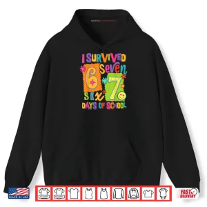 Hoodie I Survived 67 Days of School Six Seven Teachers Students Shirt