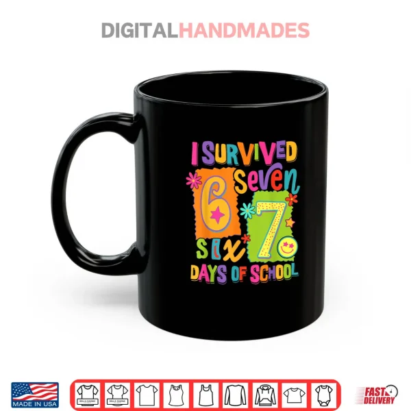 I Survived 67 Days of School Funny Teacher Thanksgiving Fall Shirt 3 Mug I Survived 67 Days of School Six Seven Teachers Students Shirt
