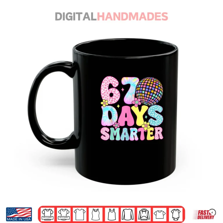 Mug 67th Days Smarter Smile Face 67 Days School Teacher Shirt