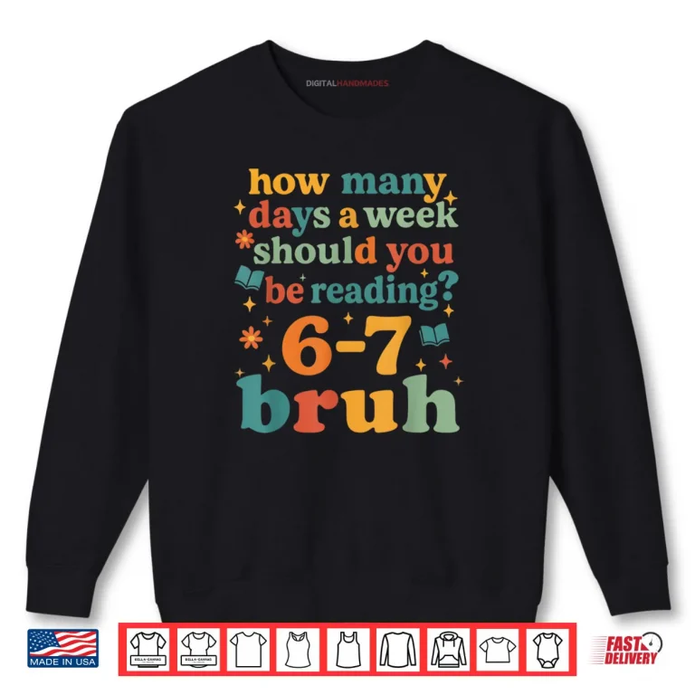 Sweatshirt 67 Reading ELA Teacher Retro Librarian 6 7 Meme Six Seven Shirt