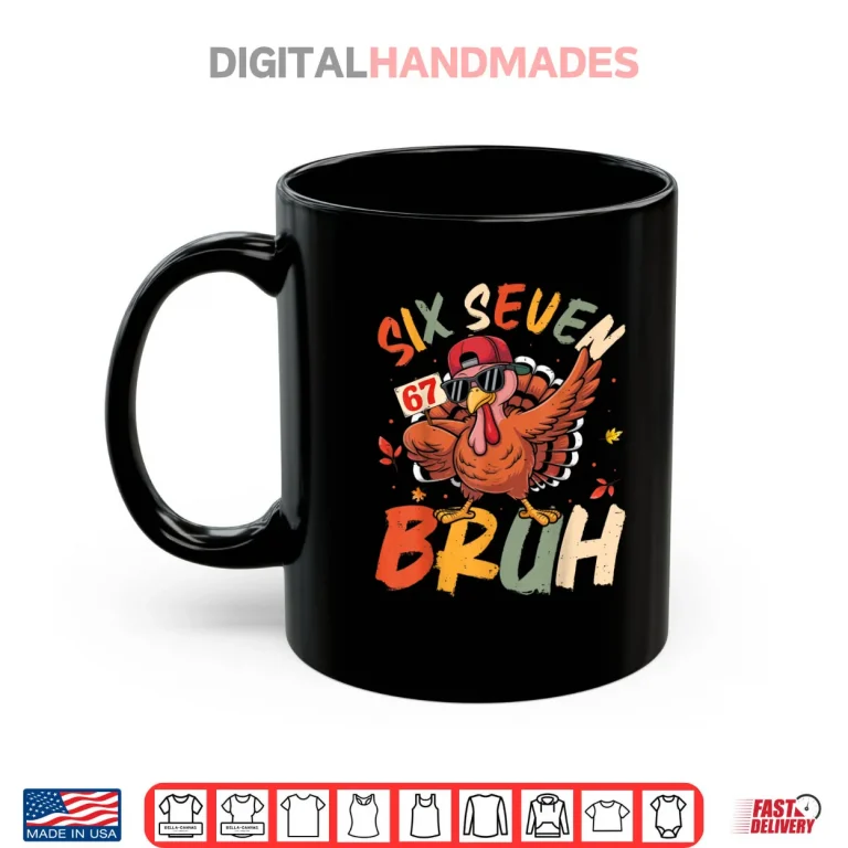 Mug 6 7 Thanksgiving Shirts Men Boys Funny Turkey Meme Six Seven Shirt