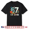 6 7 Six Seven Meme 67 Teacher Shirt