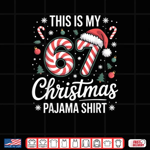 Design This My 67 Christmas Pajama 67 Meme Gen Alpha Boys Girls Shirt