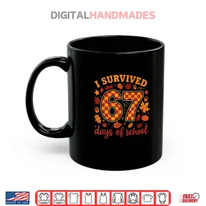 Mug I Survived 67 Days of School Funny Teacher Thanksgiving Fall Shirt 1