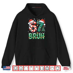 Hoodie Bruh 67 Six Seven 6 7 Meme Christmas Funny Shirt