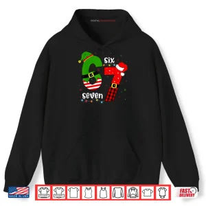 Hoodie 67 Six Seven Christmas Boys Girls Kids Teens Xmas 6 7 Shirt