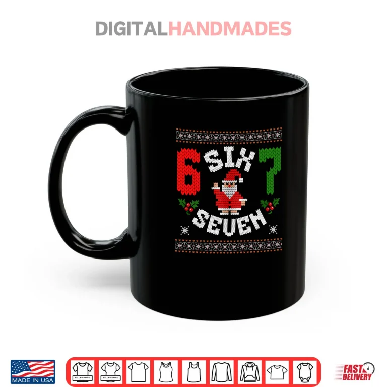 Mug 67 Meme Six Seven Christmas Ugly Shirt 1