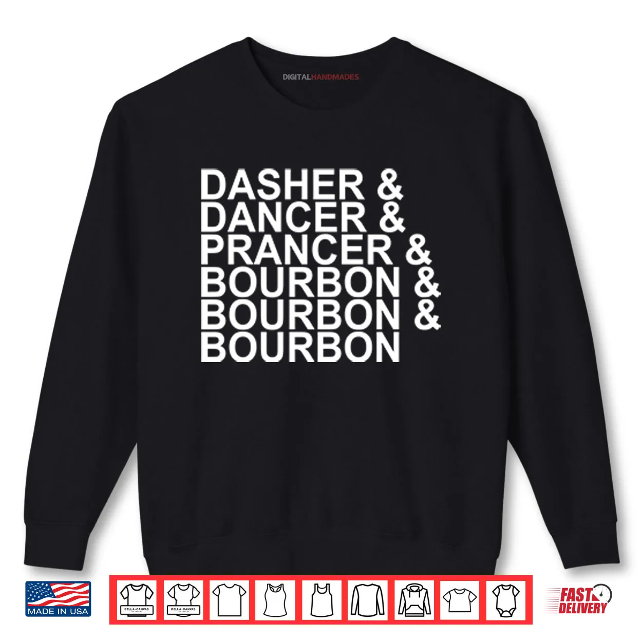 Dasher Dancer Prancer & Bourbon Christmas Shirt Dasher Dancer Prancer & Bourbon Christmas Shirt