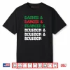 Dasher Dancer Prancer & Bourbon Christmas Funny Holiday Shirt