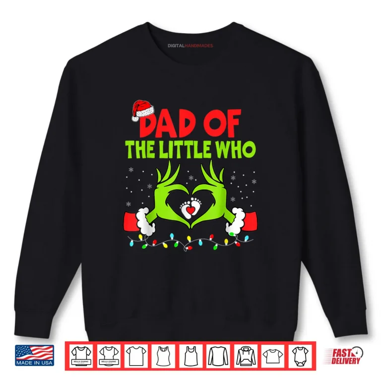 Sweatshirt Dad of The Little Who Christmas Pregnancy Announcement Shirt