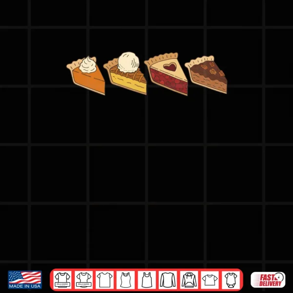 Design Thanksgiving Cutie Pie Dinner Pumpkin Pie Shirt