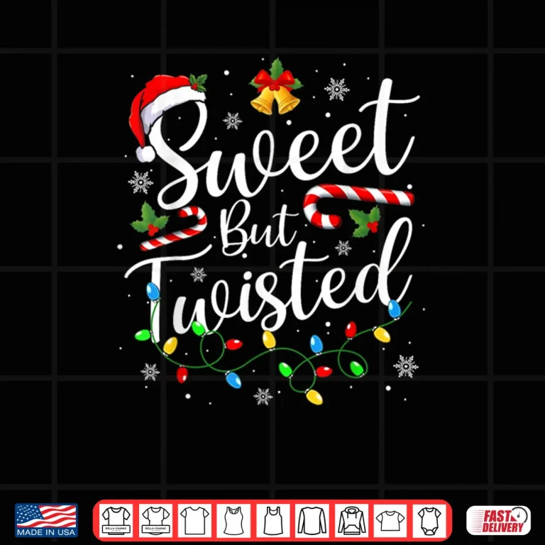 Design Sweet But Twisted Funny Christmas Candy Cane Xmas Holiday Shirt