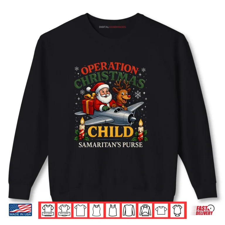 Sweatshirt Operation Christmas Child Samaritans Purse Xmas Shirt