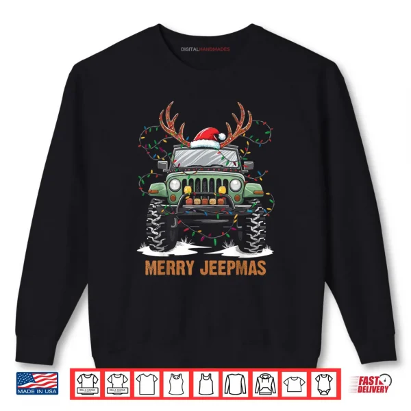 Sweatshirt Merry Jeepmas Christmas Xmas Santa Reindeer Shirt