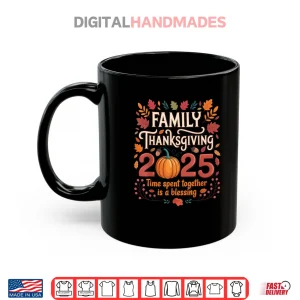 Mug Family Thanksgiving 2025 Shirt