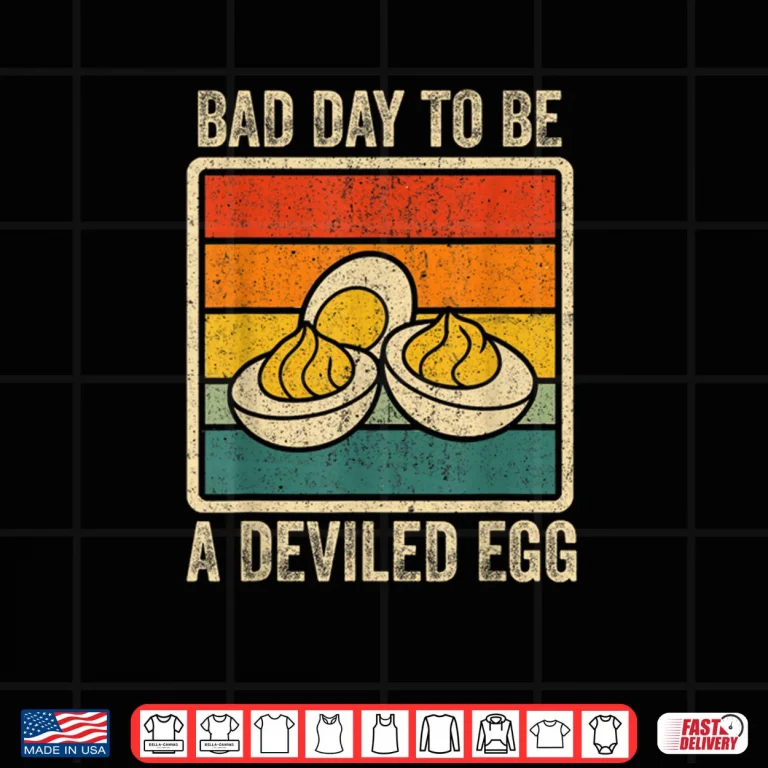 Design Bad Day to Be Deviled Egg Funny Thanksgiving Shirt