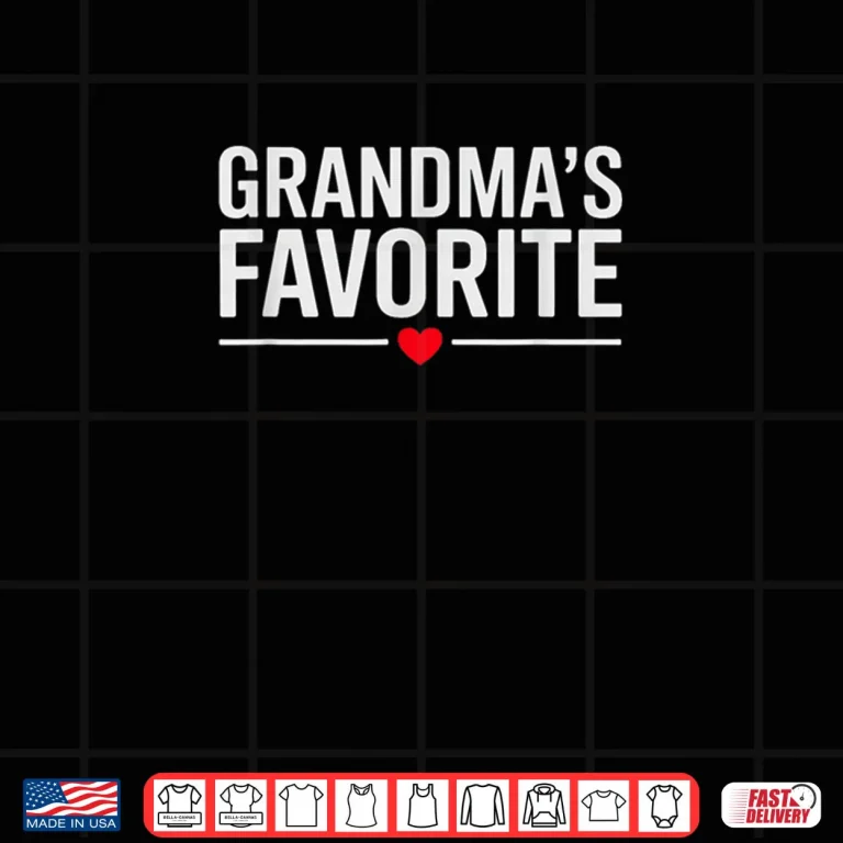 Design Love Grandmas Favorite Shirt