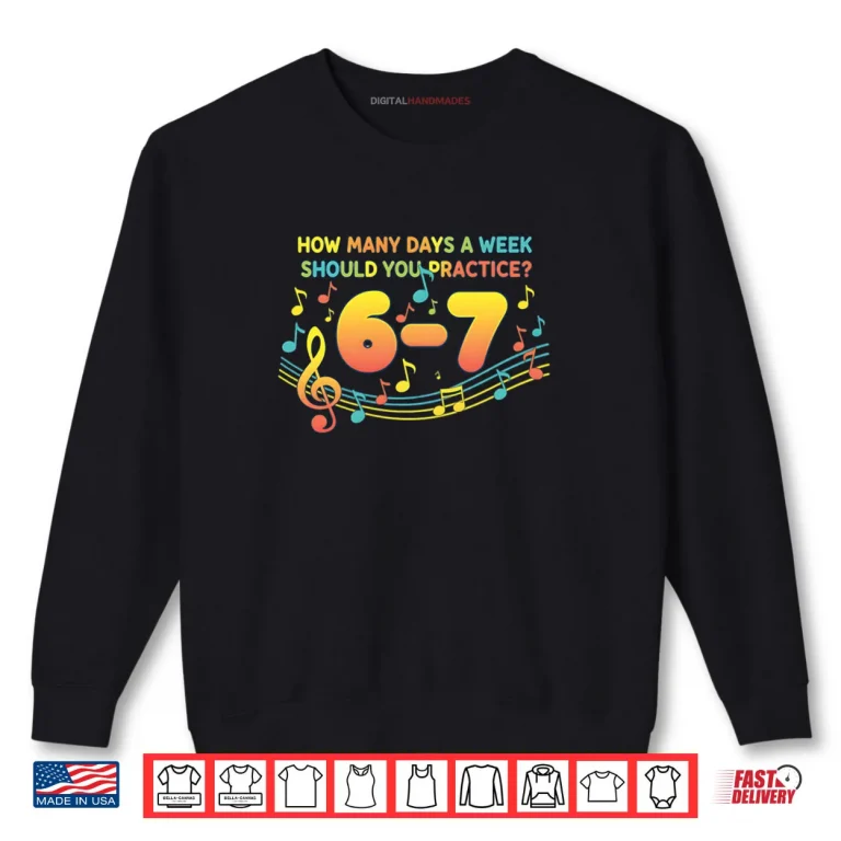 Sweatshirt Musician 67 Music Meme Six Seven for Music Teacher Shirt
