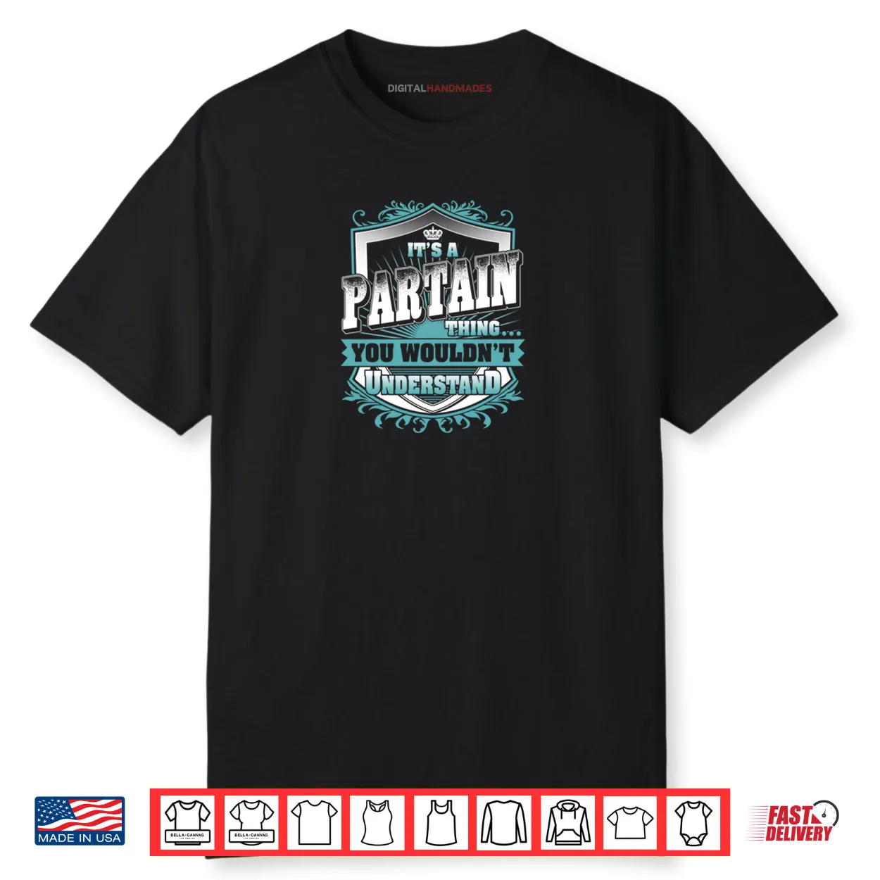 It’s A PARTAIN Thing You Wouldn’t Understand Shirt It’s A PARTAIN Thing You Wouldn’t Understand Shirt