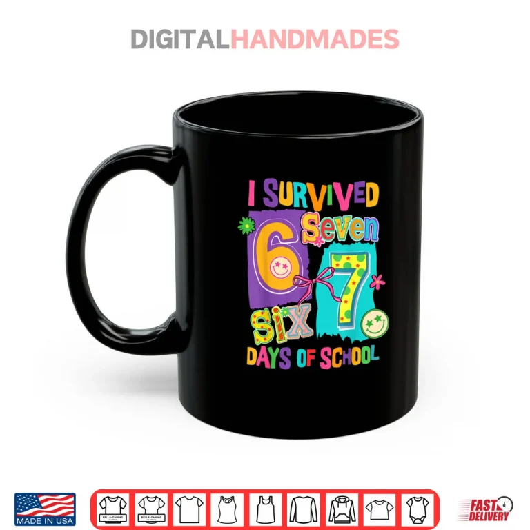 Mug I Survived 67 Days of School Funny Women Teacher Student Shirt