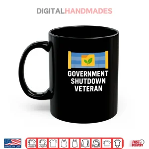 Government Shutdown Veteran Shirt 3 Mug Government Shutdown Veteran Shirt