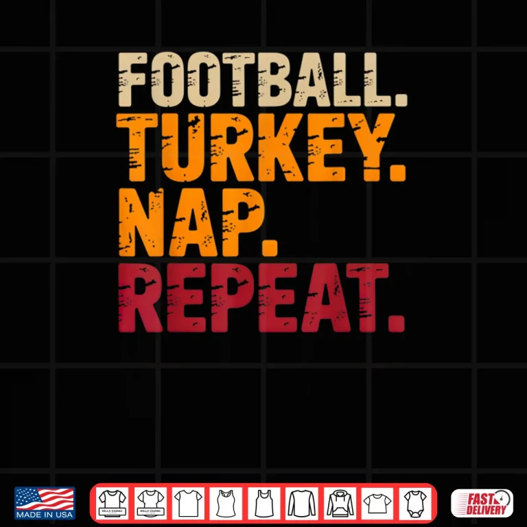Design Football Turkey Nap Repeat Funny Thanksgiving Costume Shirt