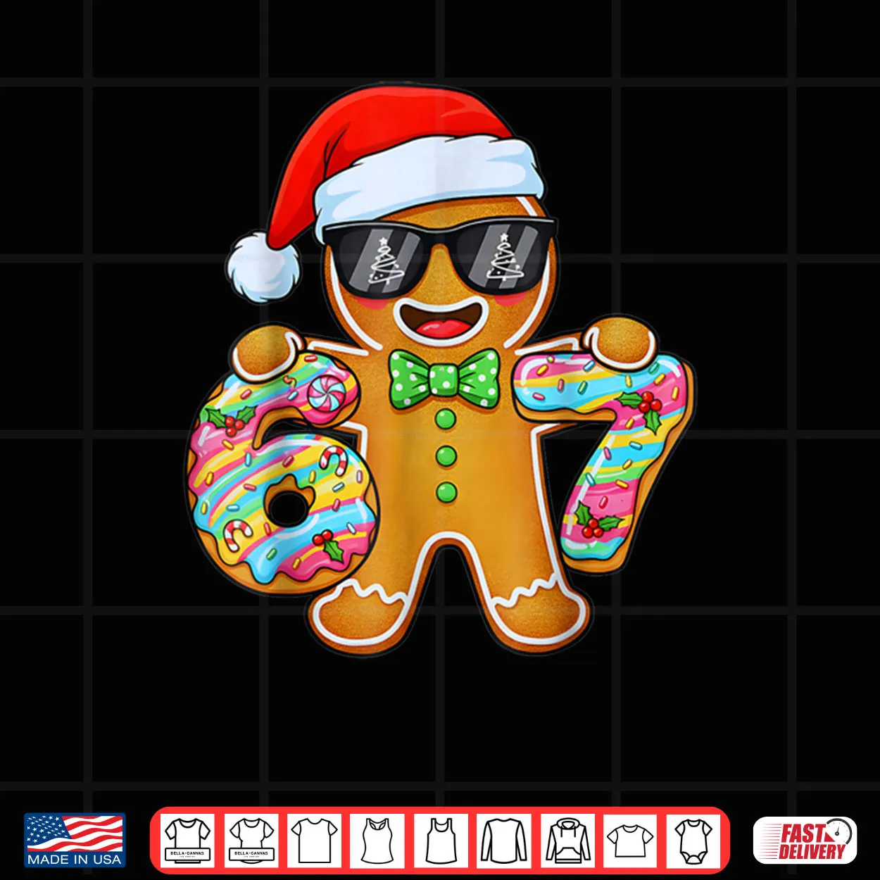 Six Seven 67 Gingerbread Christmas Boys Xmas 6 7 Shirt Six Seven 67 Gingerbread Christmas Boys Xmas 6 7 Shirt