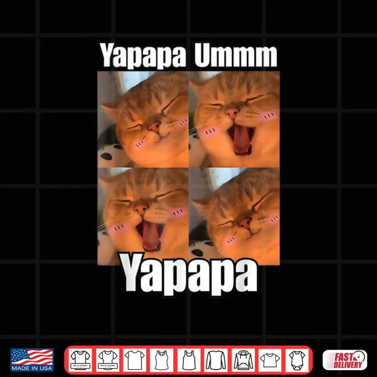 Design Yapapa Ummmm Funny Yapapa Cat Trendy Meme Trending Shirt