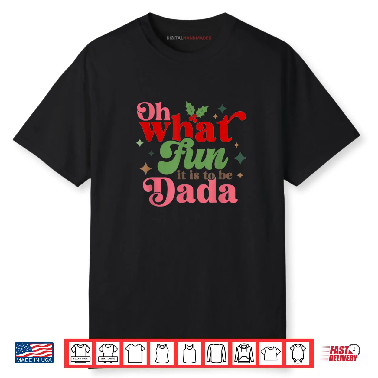 Oh What Fun It is to Be Dada Christmas Family Shirt Oh What Fun It is to Be Dada Christmas Family Shirt
