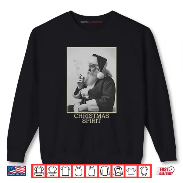 Sweatshirt Santa Smoking Christmas Spirit Shirt 1