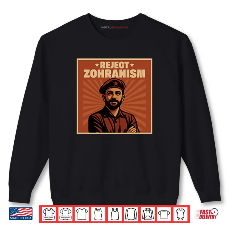 Sweatshirt Reject Zohranism Shirt 1