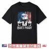 Quiet Quiet Piggy Quote Sarcastic Humor Shirt