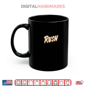 Rush Saying Costume Shirt 3 Mug Rush Saying Costume Shirt
