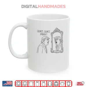 Mug Quiet Piggy Trump Mirror Shirt