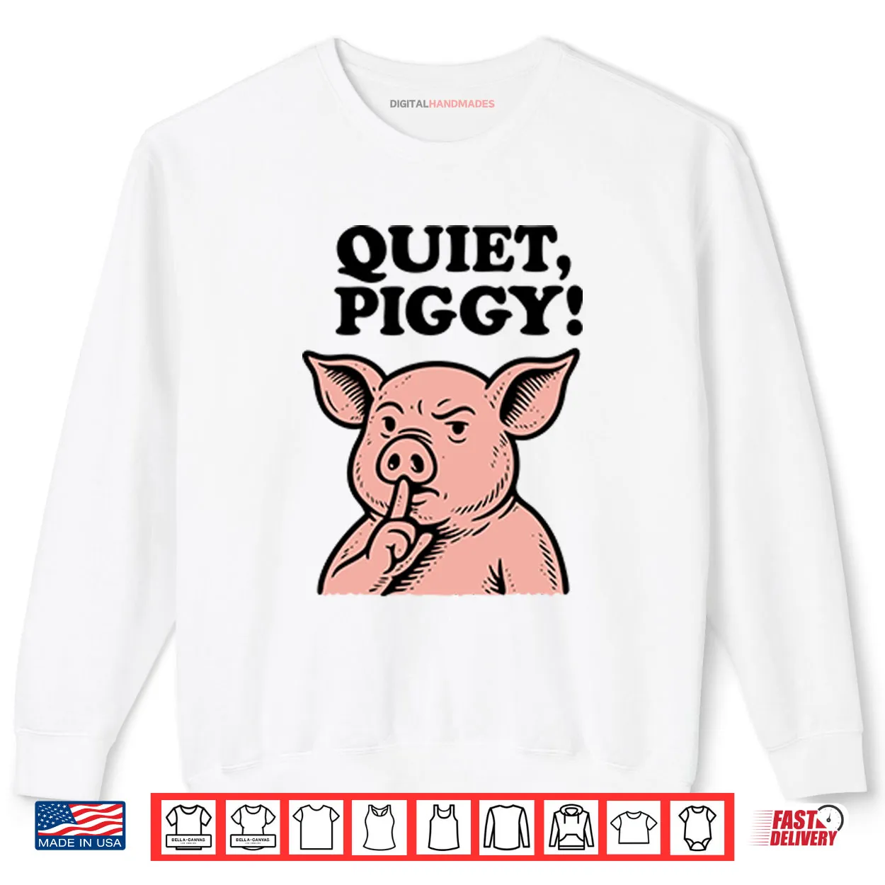 Quiet Piggy Satirical Trump Shirt Quiet Piggy Satirical Trump Shirt