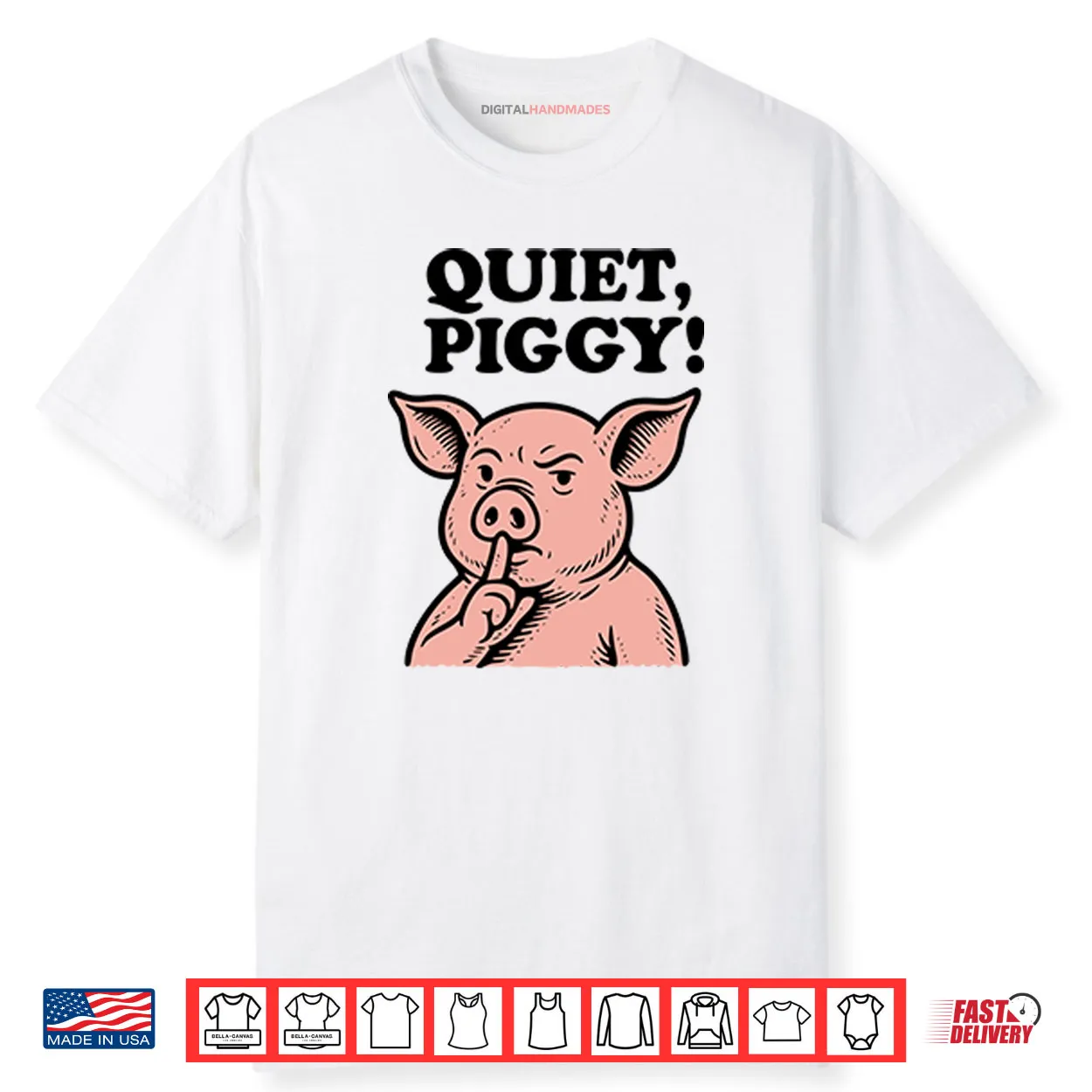 Quiet Piggy Satirical Trump Shirt Quiet Piggy Satirical Trump Shirt