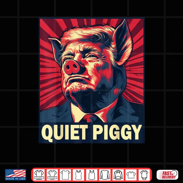 Design Quiet Piggy Funny Quiet Piggy Retro Vintage Shirt